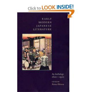 Early Modern Japanese Literature An Anthology, 1600 1900 (Translations from the Asian Classics) (9780231109918) Haruo Shirane Books