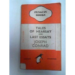 'Twixt land and sea (447) with, Tales of hearsay and last essays (463) (2 books) Conrad J Books