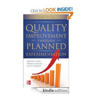 Quality Improvement Through Planned Experimentation 3/E eBook Ronald Moen, Thomas Nolan, Lloyd Provost Kindle Store
