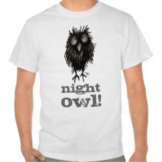 Night Owl Tee Shirts