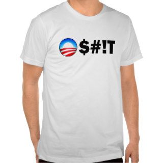 Obama O Shit (Censored) T Shirt