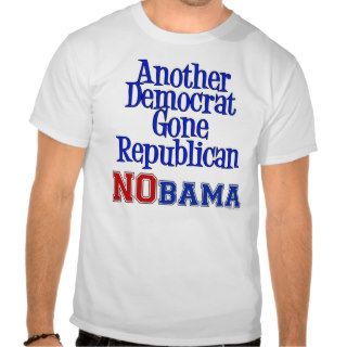 NOBama Democrat Gone Republican T Shirts
