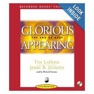 Glorious Appearing The End Of Days (Left Behind Series) Tim F. LaHaye, Jerry B. Jenkins, Richard Ferrone Books
