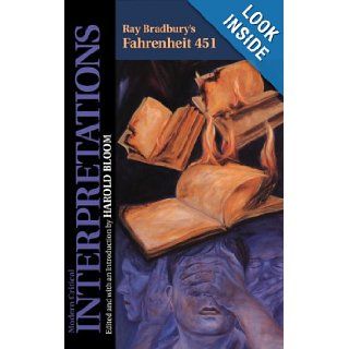 Ray Bradbury's Fahrenheit 451 (Modern Critical Interpretations) Harold Bloom, Ray Bradbury 9780791059296 Books