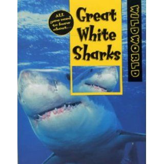 Great White Sharks (Wild World) Marie Levine 9780713651317 Books