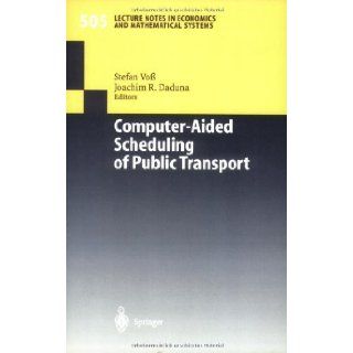 Computer Aided Scheduling of Public Transport . (Springer, 2001) [Paperback] Books