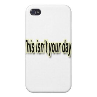 This Isn’t Your Day black outlined Cover For iPhone 4