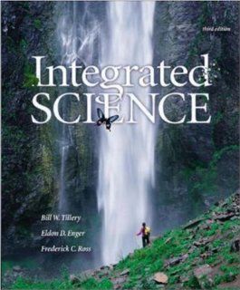 Integrated Science (9780073222738) Bill Tillery, Eldon Enger, Robert Ross Books
