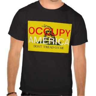 OCCUPY AMERICA/DON'T TREAD ON ME T SHIRT
