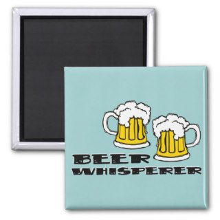 Beer Whisperer Refrigerator Magnet