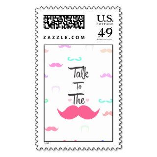 Funny Girly Talk To The Mustache Bright Pink Heart Stamp