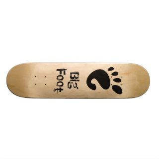 BigFoot Skate Board