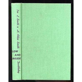 Low and inside; A book of baseball anecdotes, oddities, and curiosities,  Ira Lepouce Smith Books