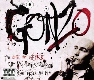 Gonzo The Life and Work of Dr. Hunter S. Thompson (Soundtrack) Music