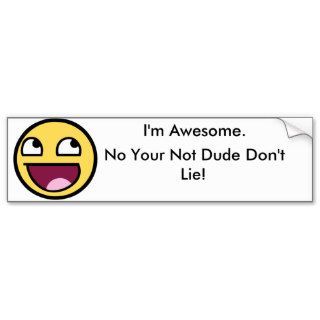Awesome Face   Im Awesome Bumper Stickers