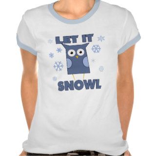 Let is SNOW OWL Tee Shirt