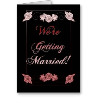 'We're Getting Married' Greeting Card