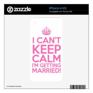 I Can't Keep Calm I'm Getting Married Decals For The iPhone 4