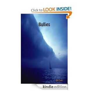 Bullies (True Stories of Life in a Psychiatric Hospital) eBook Jane Dode Kindle Store