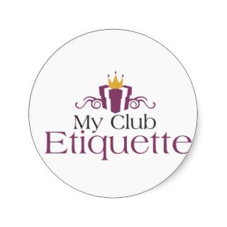 My Club Etiquette Sticker