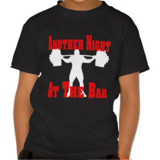 Another Night At The Bar Weightlifting #2 T Shirt