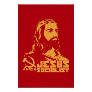 Jesus was a Socialist Poster