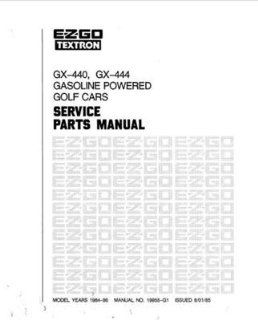 EZGO 19955G1 1984 1985 Parts Manual for E Z GO Gas G 440 and G 444 Golf Cars  Outdoor Decorative Fences  Patio, Lawn & Garden