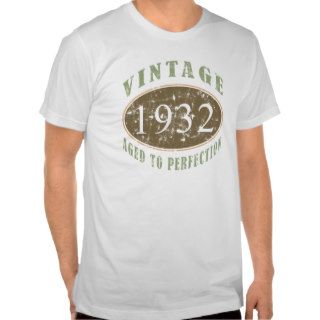 Vintage 1932 Aged To Perfection T shirts