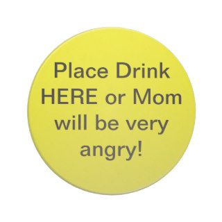 Put Your Drink HERE Coasters