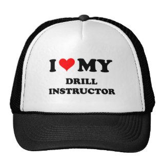 I Love My Drill Instructor Hats
