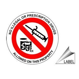 No Illegal Or Prescription Drugs Label LABEL PROHIB 448  Message Boards 