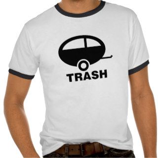 Trailer Trash t shirt