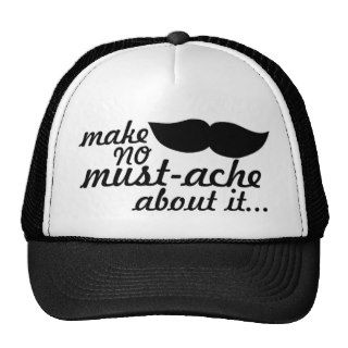 Make No Mustache About it Hats