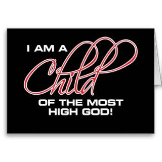 I Am A Child of the Most High God   Joel Osteen Greeting Card