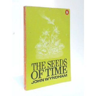 The Seeds of Time John Wyndham 9780140013856 Books