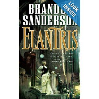 Elantris Brandon Sanderson 9780765350374 Books