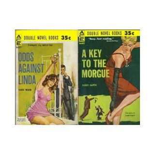 A Key to the Morgue / Odds Against Linda (Ace Mystery Double, D 451) 9780441044511 Books