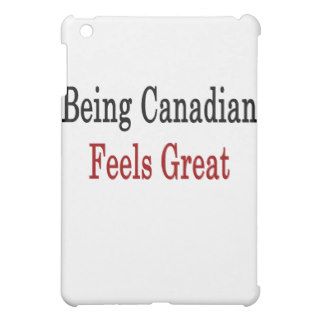 Being Canadian Feels Great Cover For The iPad Mini