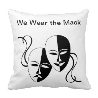 "We Wear the Mask" Poem Pillow