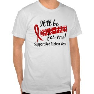 Drug Free For Me Red Ribbon Week T Shirt