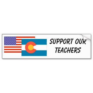 CO  Support Our Teachers Bumper Sticker