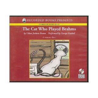 The Cat Who Played Brahms Unabridged Audiobook (The Cat Who . . . Series, Book 5) Lilian Jackson Braun, George Guidall Books