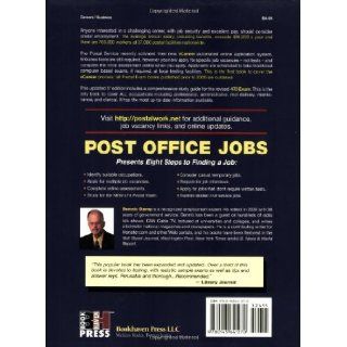 Post Office Jobs Explore and Find Jobs, Prepare for the 473 Postal Exam, and Locate ALL Job Opportunities (5th edition) Dennis Damp, Robert Juran, Salvatore Concialdi 9780943641270 Books