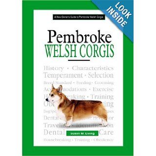Pembroke Welsh Corgis (New Owner's Guide To) Susan Ewing 0018214128212 Books