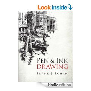 Pen & Ink Drawing (Dover Art Instruction) eBook Frank J. Lohan Kindle Store