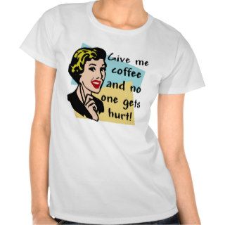 Retro coffee humor t shirts