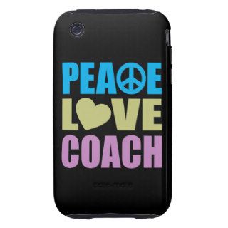 Peace Love Coach iPhone 3 Tough Case