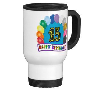 15th Birthday Gifts with Assorted Balloons Design Coffee Mugs