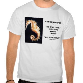 Syngnathidae (Nature Male Pregnancy Seahorse) Shirts