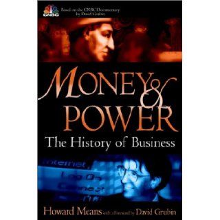 Money and Power the History of Business CNBC 9780471054269 Books
